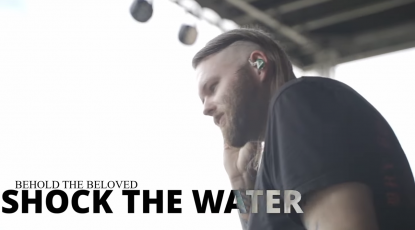 Behold The Beloved - Shock The Water (Official Lyric and Live Video) 0-7 screenshot